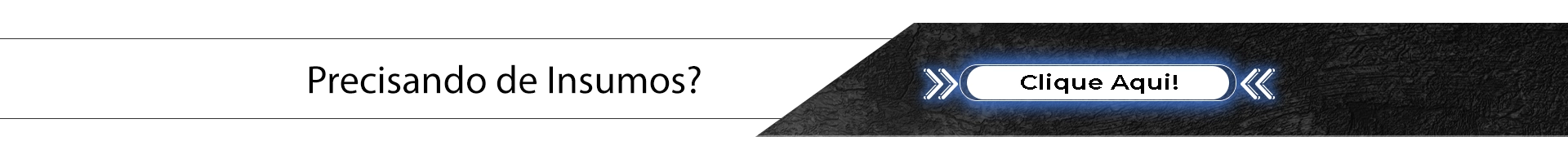 Precisando de Insumos 3